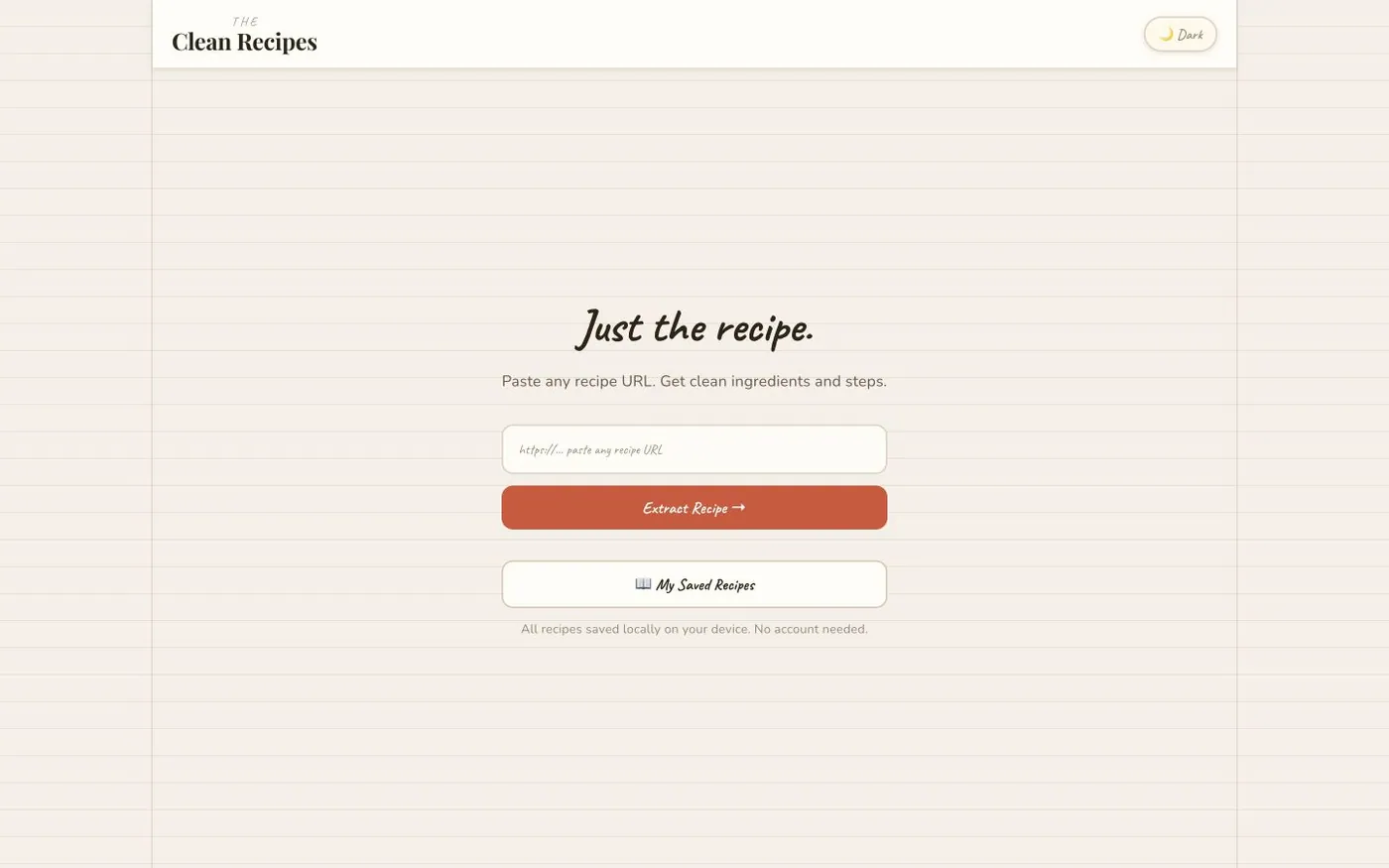 The Clean Recipes, headed Just the recipe, with a field for pasting a recipe URL and a note that saved recipes stay on the device.
