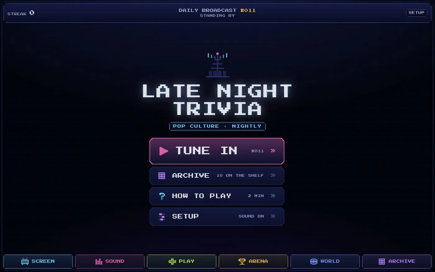 Late Night Trivia's eight-bit broadcast screen showing the nightly edition with Tune In, Archive, How to Play and Setup.