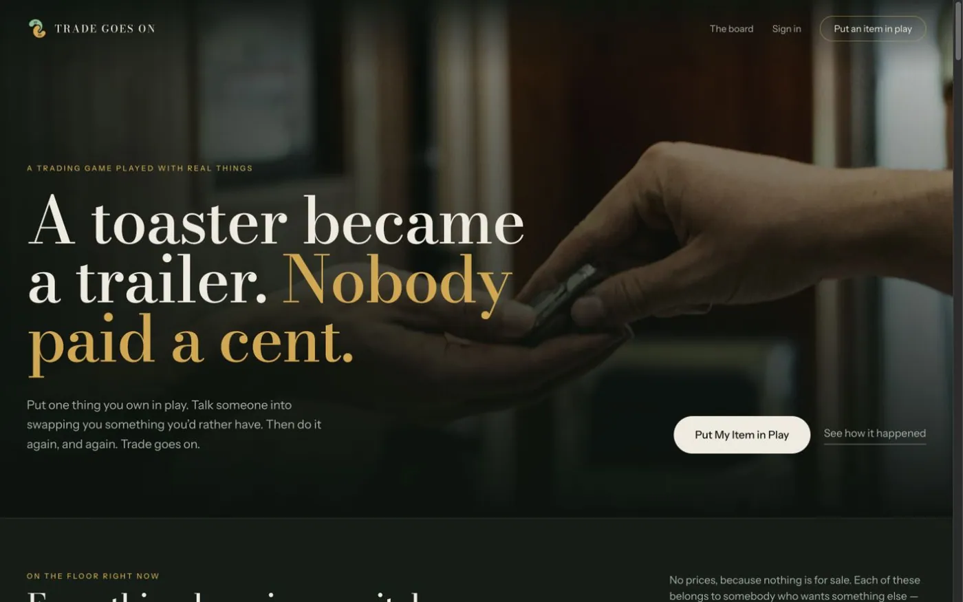 Trade Goes On's landing page, headed A toaster became a trailer. Nobody paid a cent, over a photograph of an object being handed across.